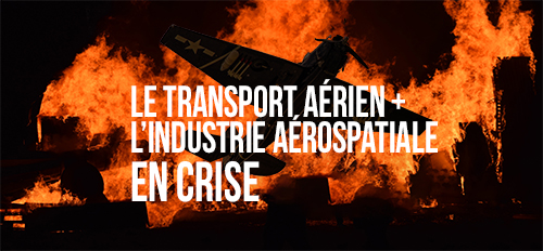 Le transport aérien et l’industrie aérospatiale en crise - Le fédéral ne doit pas sous-estimer ce qui se passe