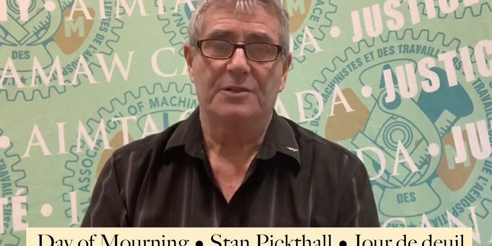 Stan Pickthall - Message to members on the Day of Mourning 2020