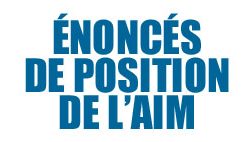 Énoncés de position de l’AIM par industrie